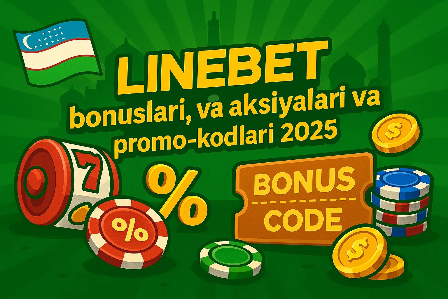 LineBet bonuslari, aksiyalari va promo-kodlari 2025
